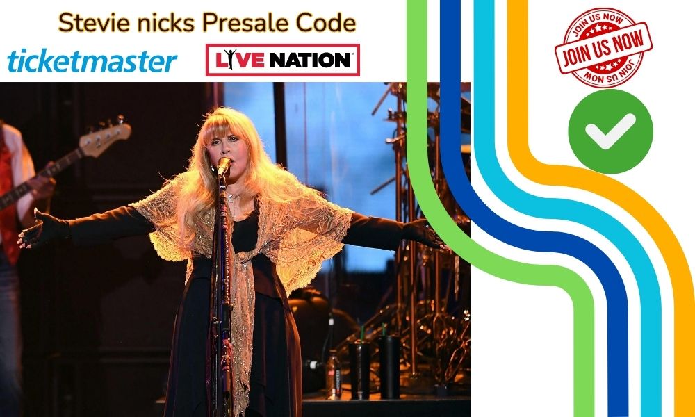 Stevie nicks Presale Code